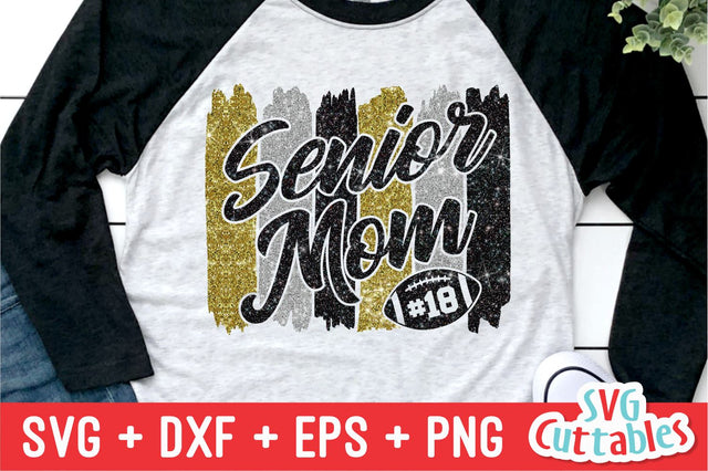 Football Senior Mom svg - Football Cut File - svg - eps - dxf - png - Paint Strokes - Football Mom - Silhouette - Cricut - Digital File SVG Svg Cuttables 