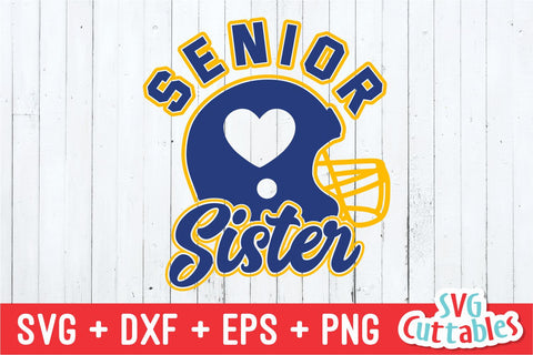 Football Senior Sister svg - Football Cut File - svg - eps - dxf - png - Football Helmet - Football svg - Silhouette - Cricut - Digital SVG Svg Cuttables 