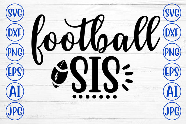 FOOTBALL SIS SVG Cut File SVG Syaman 