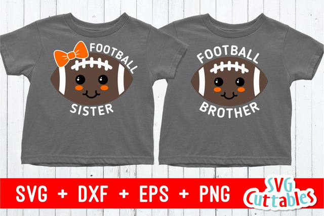 Football Sister | Football Brother SVG Svg Cuttables 