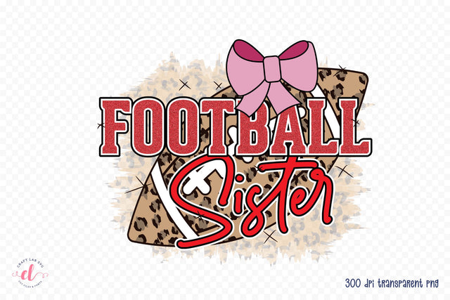 Football Sister, Football Sublimation Design Sublimation CraftLabSVG 