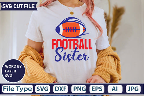 Football Sister SVG Cut file SVGs,quotes-and-sayings,food-drink,mini-bundles,print-cut,on-sale, SVG DesignPlante 503 