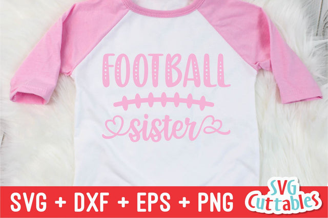 Football Sister Svg Cuttables 