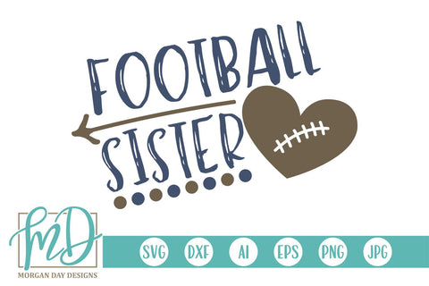 Football Sister SVG Morgan Day Designs 