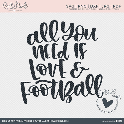 Football SVG Files | All You Need is Love and Football | Football Cut File So Fontsy Design Shop 