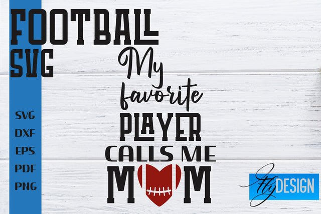 Football SVG | Football Mom SVG | Sports Mom SVG SVG Fly Design 