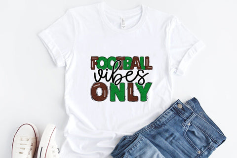 Football Vibes Only, Football Sublimation PNG Sublimation CraftLabSVG 