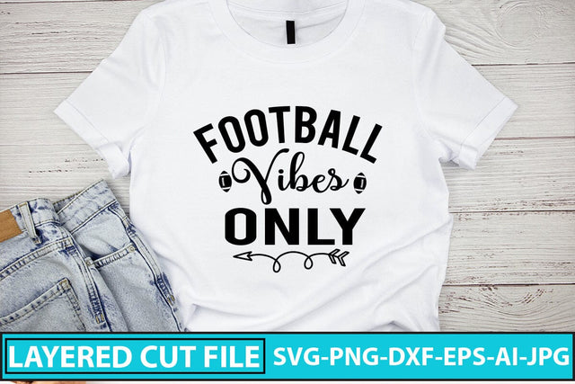 Football Vibes Only SVG Cut File SVG Syaman 