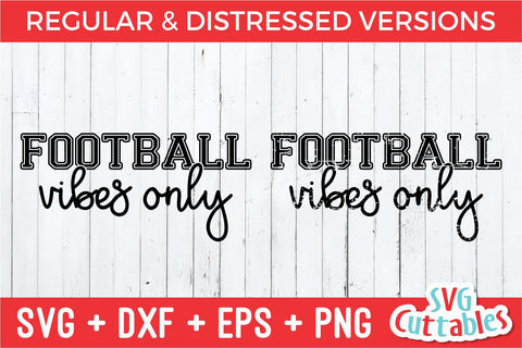 Football Vibes Only Svg Cuttables 