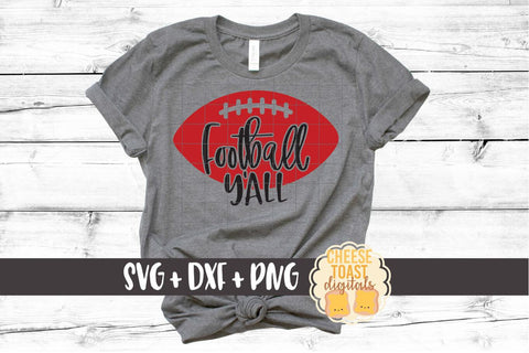 Football Y'all - Football SVG File SVG Cheese Toast Digitals 
