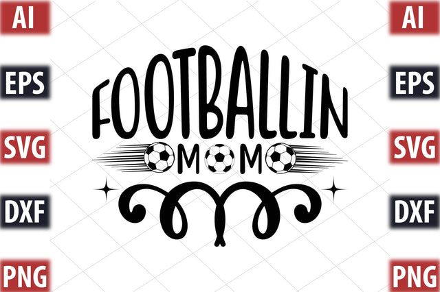 footballin Mom SVG SVGista 