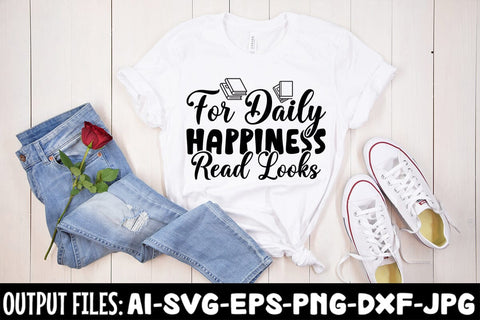 For Daily Happiness Read Looks SVG Design SVG Rafiqul20606 