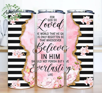 For God So Loved The World 20oz Skinny Tumbler Png, Religious Tumbler, Faith Tumbler, Christian Tumbler, Christian Bible Verse Tumbler Wrap Sublimation AdriOP 