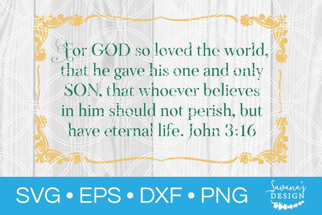 For God So Loved The World John 3:16 SVG SavanasDesign 