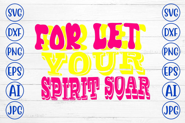 For Let Your Spirit Soar Retro SVG SVG Syaman 