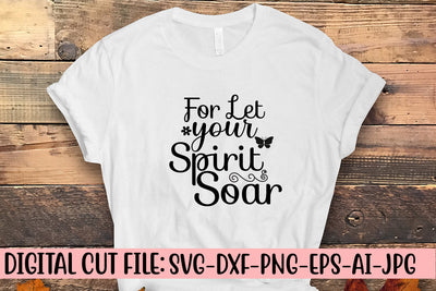 For Let Your Spirit Soar SVG Cut File SVG Syaman 
