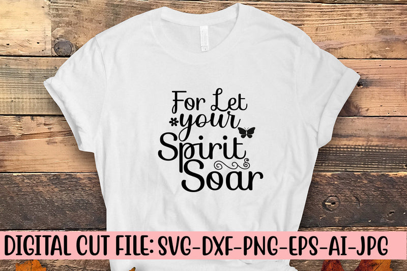 For Let Your Spirit Soar SVG Cut File SVG Syaman 