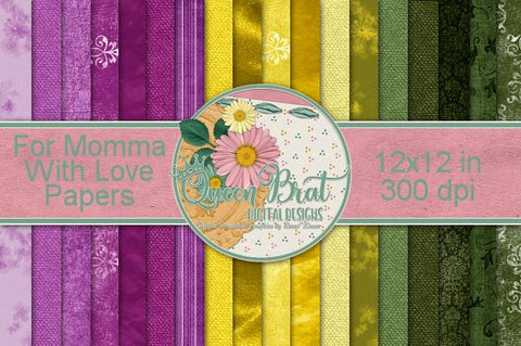 For Momma With Love Papers Digital Pattern QueenBrat Digital Designs 