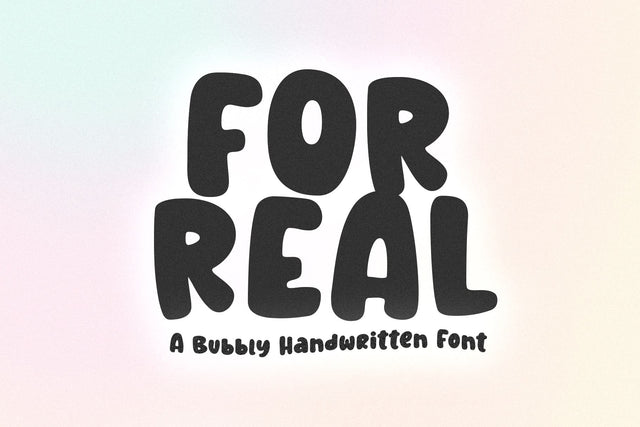 For Real - Bubbly Handwritten Font Font KA Designs 