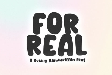 For Real - Bubbly Handwritten Font Font KA Designs 