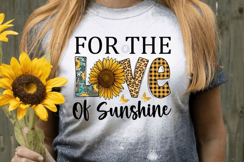 For the love of sunshine SVG Sublimation Regulrcrative 