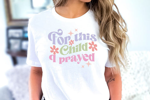 For this child I prayed, Christian Quote SVG SVG FiveStarCrafting 