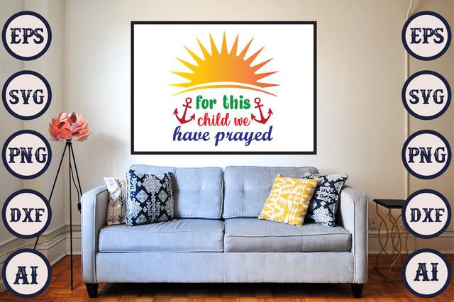 For This Child Ur Have Prayed SVG Craftlabsvg24 