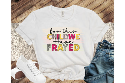 For this child we have prayed Sublimation Sublimation SVGista 