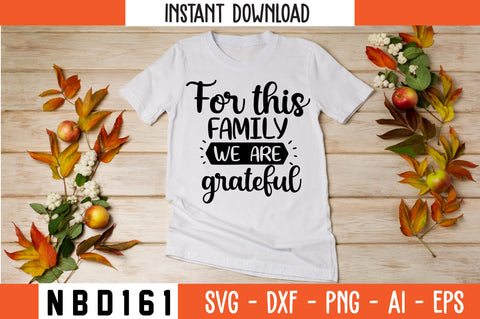 for this family we are grateful Svg Design SVG Nbd161 