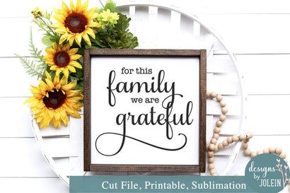 For this family we are grateful SVG Designs by Jolein 