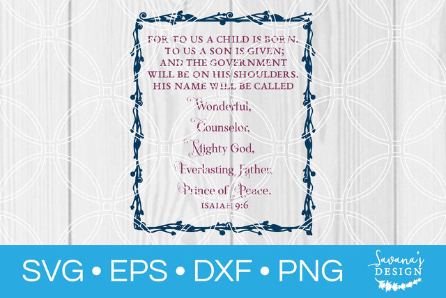 For to Us a Child is Born Isaiah 9:6 SVG SavanasDesign 