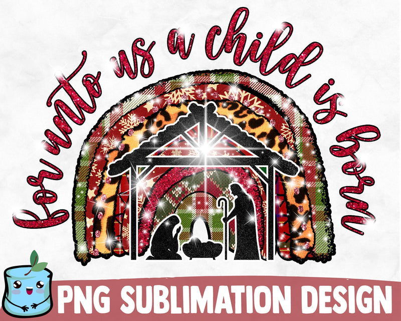 For Unto Us A Child Is Born Sublimation Design Sublimation MintyMarshmallows 