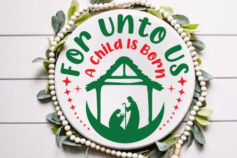 For Unto Us A Child Is Born SVG Angelina750 