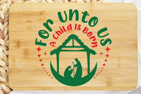 For Unto Us A Child Is Born SVG Angelina750 
