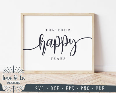 For your Happy Tears SVG Files | Wedding Happy Tears SVG | Wedding SVG | Cricut | Silhouette | Commercial Use | Cut Files (1047865929) SVG Ivan & Co. Designs 