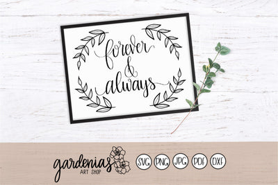 Forever and Always with Wreath SVG Gardenias Art Shop 