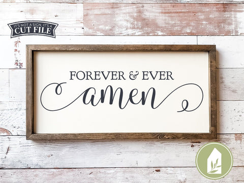 Forever And Ever Amen SVG | Religious SVG | Farmhouse Sign Design SVG LilleJuniper 