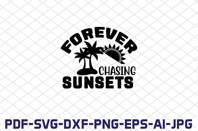 forever chasing sunsets SVG farhad farhad 