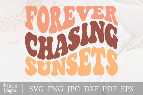 Forever Chasing Sunsets svg, Sunset svg, Summer quote, Summer saying, Wavy Letters svg, Beach svg, Svg Dxf Eps Ai Png Silhouette Cricut SVG Fauz 