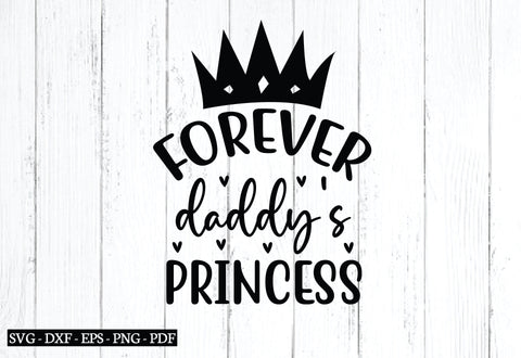 forever daddy's princess svg SVG designstore 