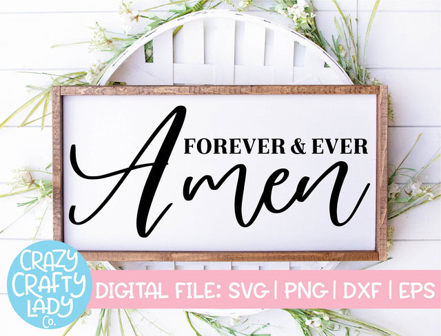 Forever & Ever Amen | Wedding SVG Cut File SVG Crazy Crafty Lady Co. 