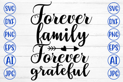 Forever Family Forever Grateful SVG Cut File SVG Syaman 