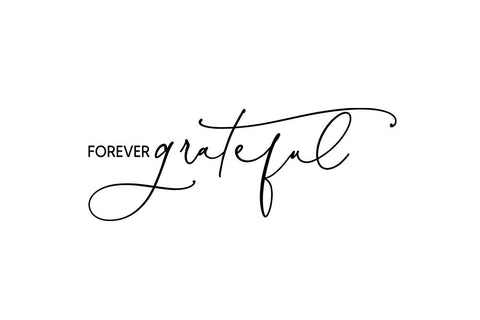 Forever Grateful SVG SVG So Fontsy Design Shop 