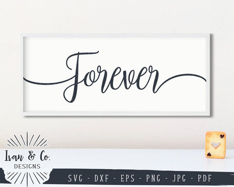 Forever SVG Files | Valentine's Day | Wedding | Valentine SVG (886583113) SVG Ivan & Co. Designs 