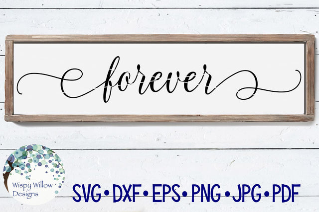 Forever SVG Wispy Willow Designs 