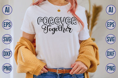Forever Together svg SVG nirmal108roy 