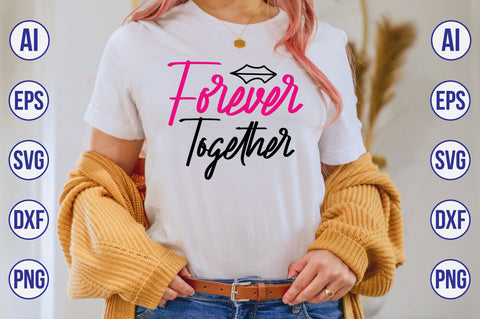 Forever Together-svg SVG orpitasn 