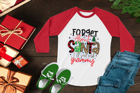 Forget About Santa I'll Just Ask My Grammy PNG Sublimation CraftLabSVG 
