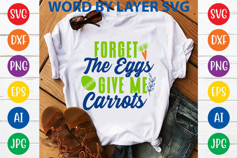 Forget The Eggs Give Me Carrots SVG Design SVG Rafiqul20606 