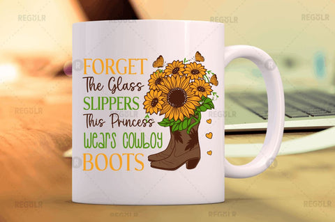 Forget the glass slippers Sublimation PNG Sublimation Regulrcrative 